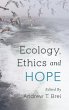 Ecology, Ethics and Hope - Bild 1