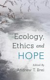 Ecology, Ethics and Hope