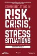 Communicating in Risk, Crisis, and High... - Bild 1
