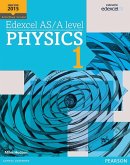 Edexcel AS/A level Physics Student Book 1 + ActiveBook