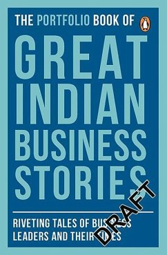 Portfolio Book of Great Indian Business Stories: Riveting Tales of Business Leaders and Their Times - Penguin Books India