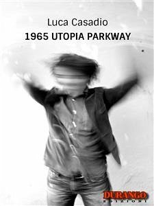 1965 Utopia Parkway (eBook, ePUB) - Casadio, Luca