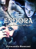 Endora - Donne d'ombra e di spada (eBook, ePUB)