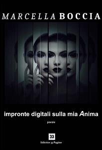 Impronte digitali sulla mia Anima (eBook, ePUB) - Boccia, Marcella