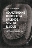 Ad altitudine di crociera splende sempre il sole (eBook, ePUB)