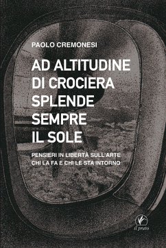 Ad altitudine di crociera splende sempre il sole (eBook, ePUB) - Cremonesi, Paolo