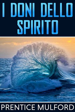 I doni dello spirito (eBook, ePUB) - MULFORD, PRENTICE