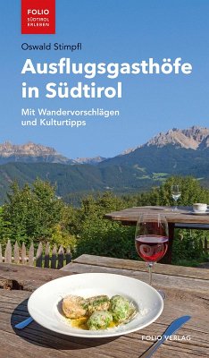 Ausflugsgasthöfe in Südtirol (eBook, ePUB) - Stimpfl, Oswald
