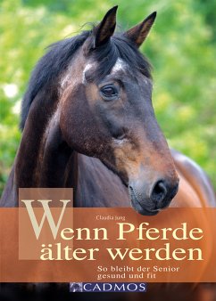 Wenn Pferde älter werden (eBook, ePUB) - Jung, Claudia