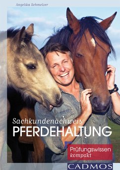 Sachkundenachweis Pferdehaltung (eBook, ePUB) - Schmelzer, Angelika