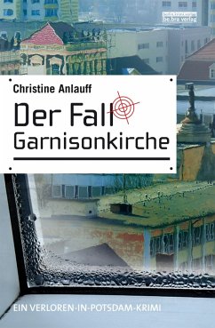 Der Fall Garnisonkirche (eBook, ePUB) - Anlauff, Christine