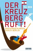 Der Kreuzberg ruft (eBook, ePUB) Der Kreuzberg ruft (eBook, ePUB)