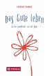 Das Gute leben (eBook, ePUB) - Bild 1