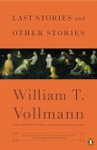 Last Stories and Other Stories (eBook, ePUB) Last Stories and Other Stories (eBook, ePUB)