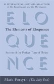 The Elements of Eloquence (eBook, ePUB)