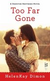 Too Far Gone (eBook, ePUB) Too Far Gone (eBook, ePUB)