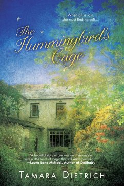 The Hummingbird's Cage (eBook, ePUB) - Dietrich, Tamara