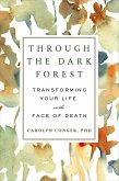 Through the Dark Forest (eBook, ePUB)