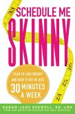 Schedule Me Skinny (eBook, ePUB)