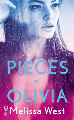 Pieces of Olivia (eBook, ePUB) - West, Melissa