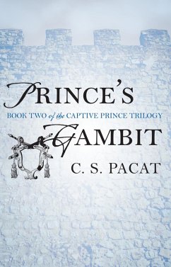 Prince's Gambit (eBook, ePUB) - Pacat, C. S.