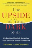 The Upside of Your Dark Side (eBook, ePUB)