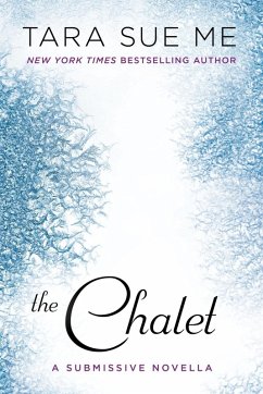 The Chalet (eBook, ePUB) - Me, Tara Sue