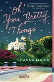 Oh! You Pretty Things (eBook, ePUB)