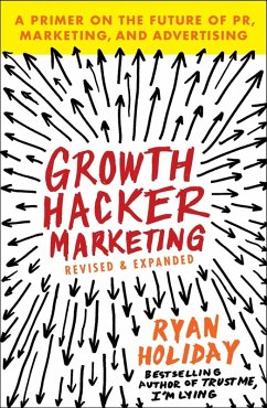 Growth Hacker Marketing (eBook, ePUB) - Holiday, Ryan