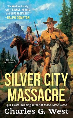 Silver City Massacre (eBook, ePUB) - West, Charles G.
