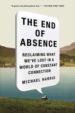 The End of Absence (eBook, ePUB) - Harris, Michael John