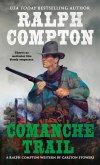 Ralph Compton Comanche Trail (eBook, ePUB) Ralph Compton Comanche Trail (eBook, ePUB)