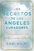 Los secretos de los ángeles curadores (eBook, ePUB)