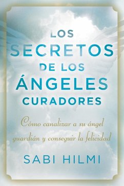 Cover Los secretos de los ángeles curadores (eBook, ePUB)