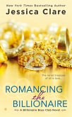 Romancing the Billionaire (eBook, ePUB)