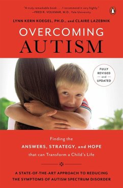 Overcoming Autism (eBook, ePUB) - Koegel, Lynn Kern; Lazebnik, Claire