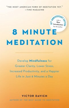 8 Minute Meditation Expanded (eBook, ePUB) - Davich, Victor