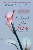 Seduced By Fire (eBook, ePUB)