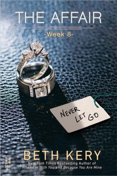 The Affair: Week 8 (eBook, ePUB) - Kery, Beth