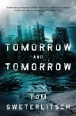 Tomorrow and Tomorrow (eBook, ePUB)