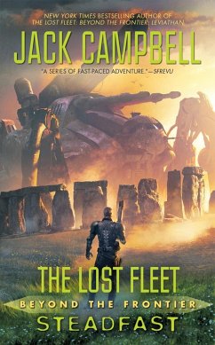 The Lost Fleet: Beyond the Frontier: Steadfast (eBook, ePUB) - Campbell, Jack