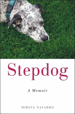 Stepdog (eBook, ePUB) - Navarro, Mireya