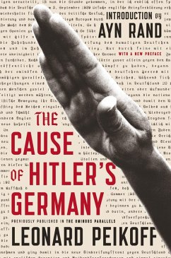 The Cause of Hitler's Germany (eBook, ePUB) - Peikoff, Leonard