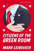 Citizens of the Green Room (eBook, ePUB)
