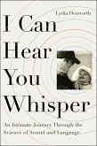 I Can Hear You Whisper (eBook, ePUB)