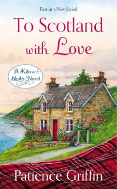 To Scotland With Love (eBook, ePUB) - Griffin, Patience