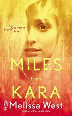 Miles From Kara (eBook, ePUB) - West, Melissa