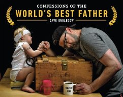 Confessions of the World's Best Father (eBook, ePUB) - Engledow, Dave