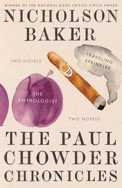 The Paul Chowder Chronicles (eBook, ePUB) - Baker, Nicholson