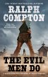Ralph Compton the Evil Men Do (eBook,... - Bild 1